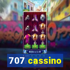 707 cassino