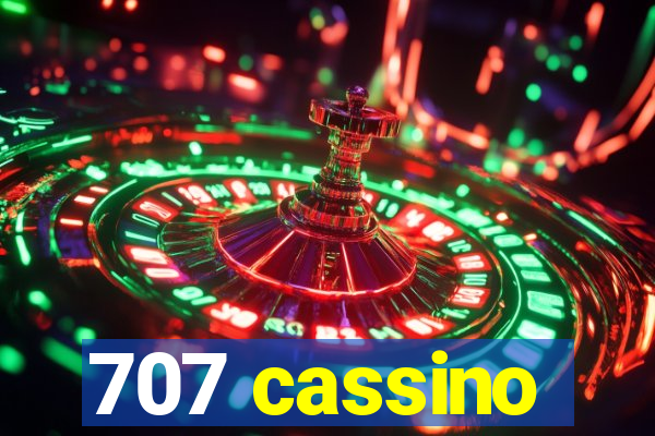 707 cassino