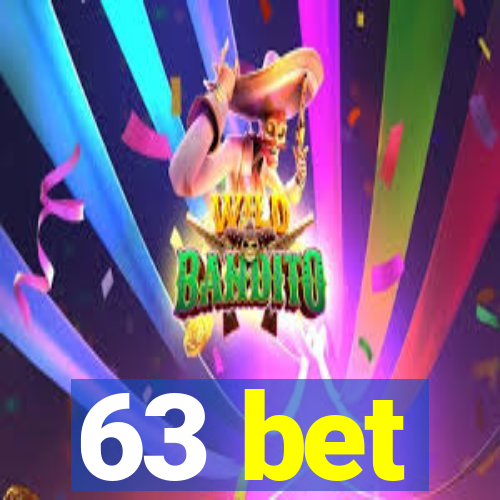 63 bet