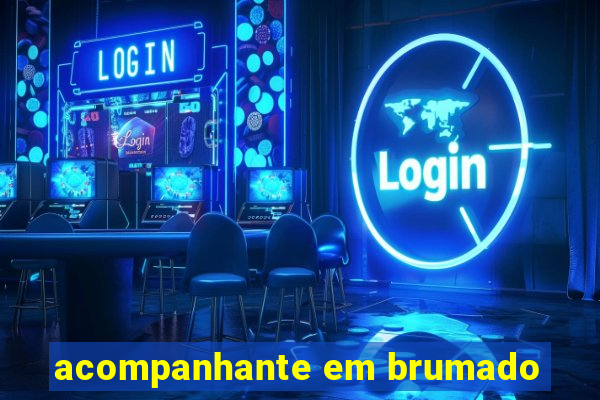 acompanhante em brumado