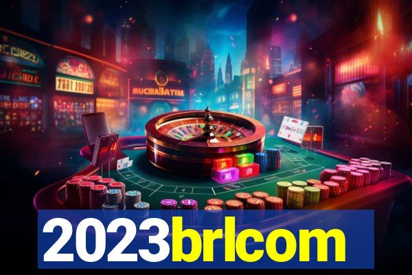 2023brlcom