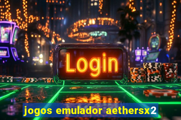 jogos emulador aethersx2