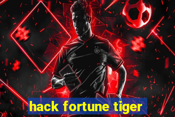 hack fortune tiger