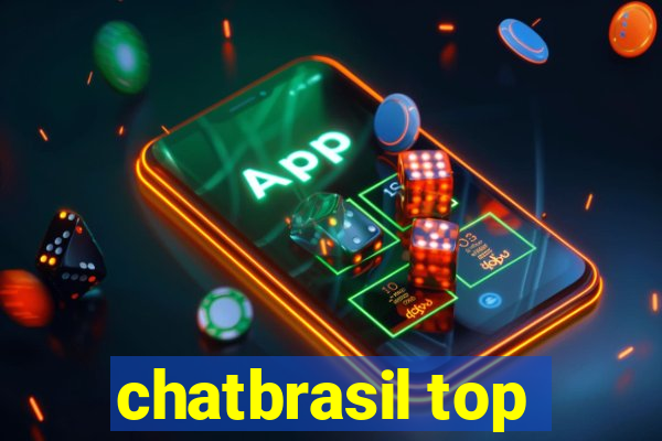 chatbrasil top