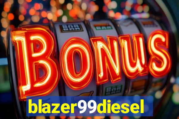 blazer99diesel