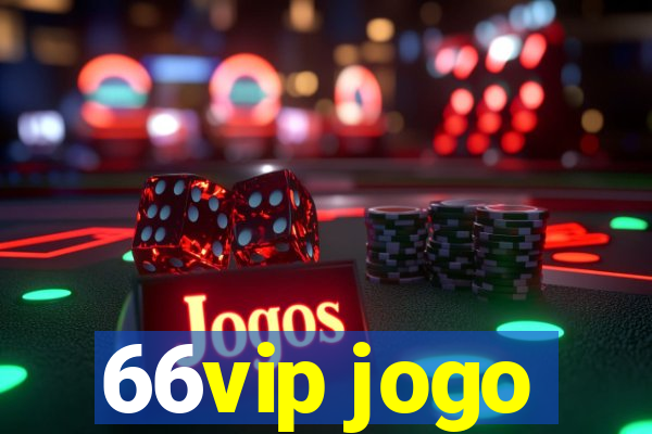 66vip jogo