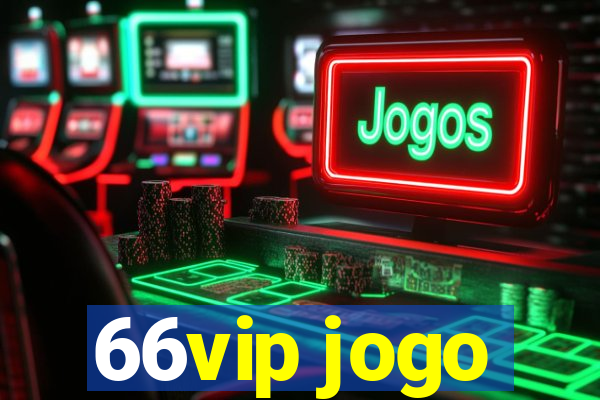 66vip jogo