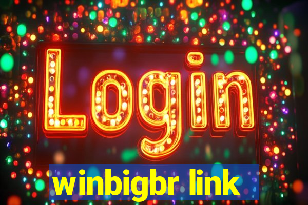 winbigbr link