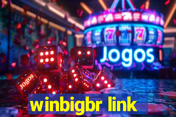 winbigbr link