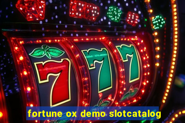 fortune ox demo slotcatalog