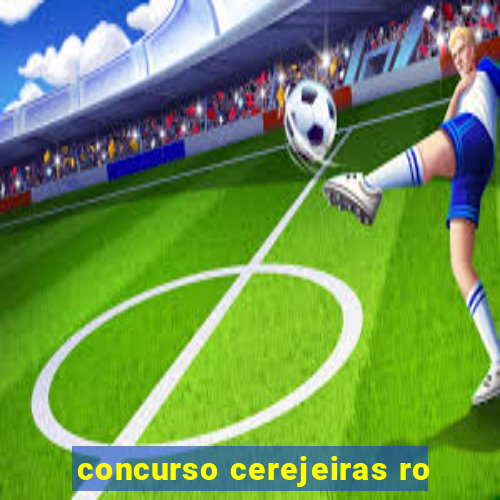 concurso cerejeiras ro