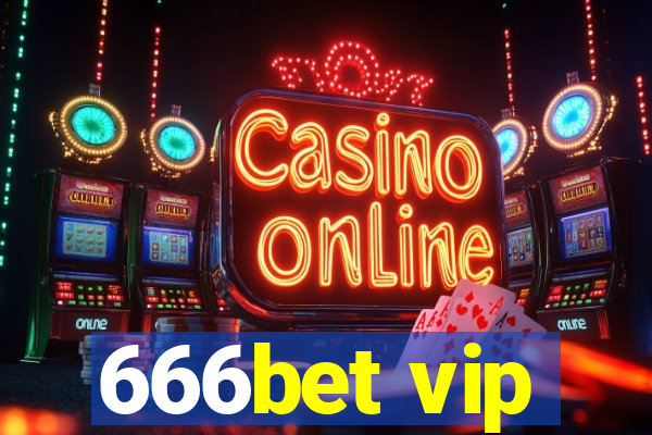 666bet vip