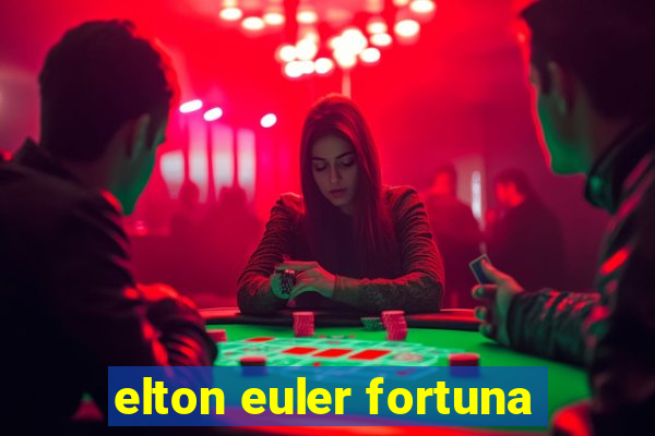 elton euler fortuna