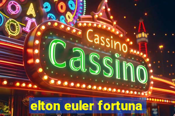 elton euler fortuna