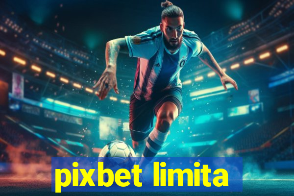 pixbet limita