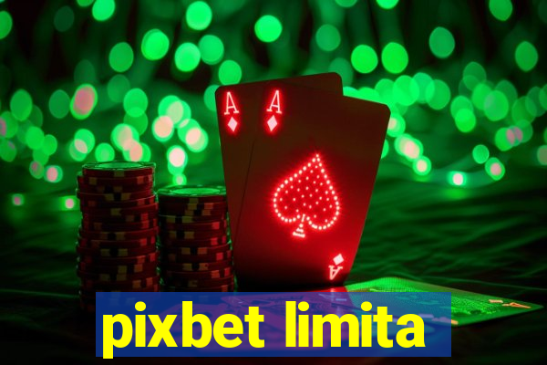 pixbet limita