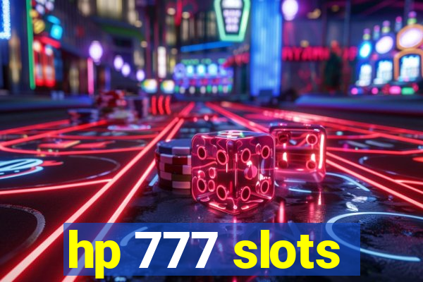 hp 777 slots