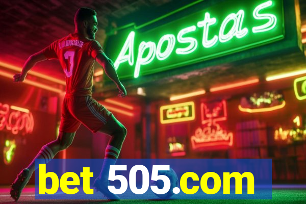 bet 505.com