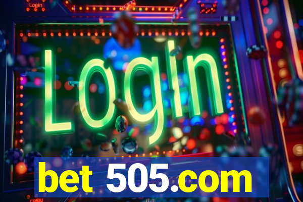 bet 505.com