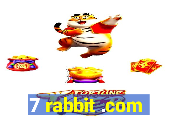 7 rabbit .com