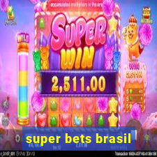 super bets brasil