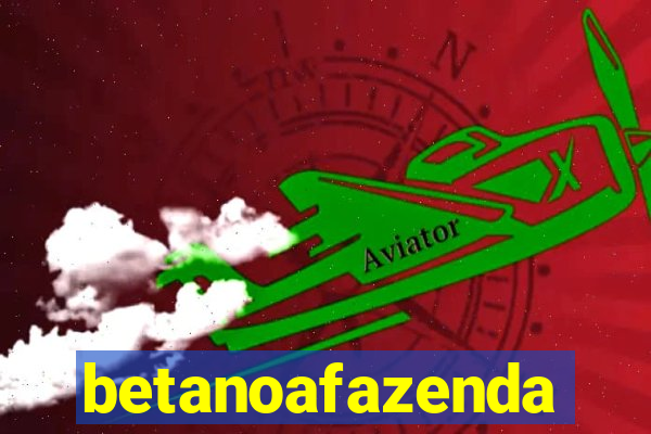 betanoafazenda