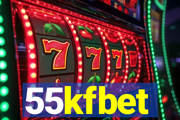 55kfbet