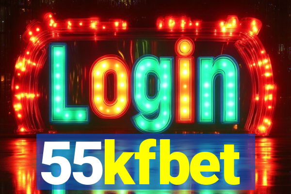 55kfbet