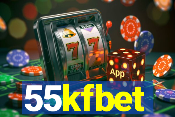 55kfbet