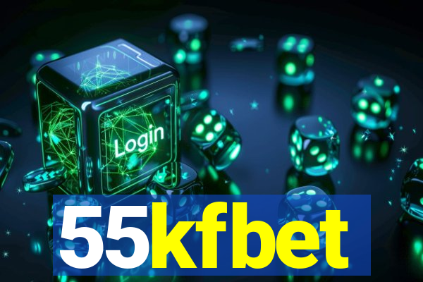 55kfbet