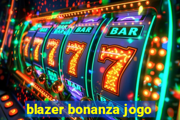 blazer bonanza jogo