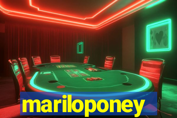 mariloponey