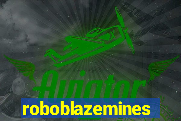 roboblazemines