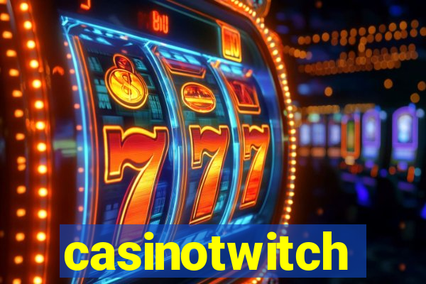 casinotwitch