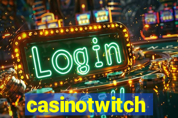 casinotwitch