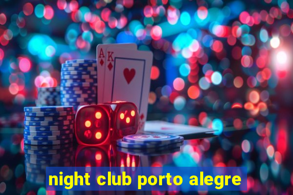 night club porto alegre