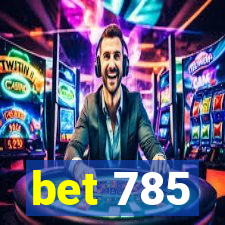 bet 785