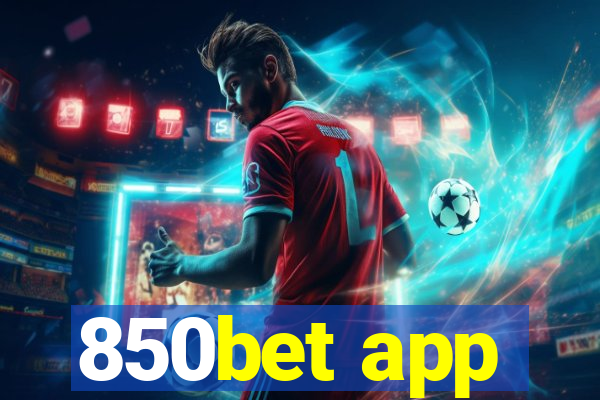 850bet app