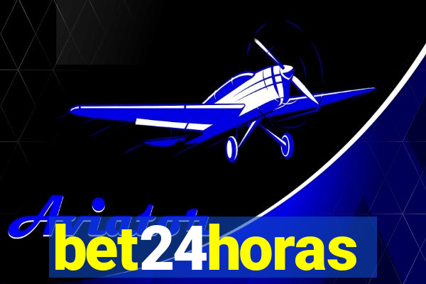 bet24horas