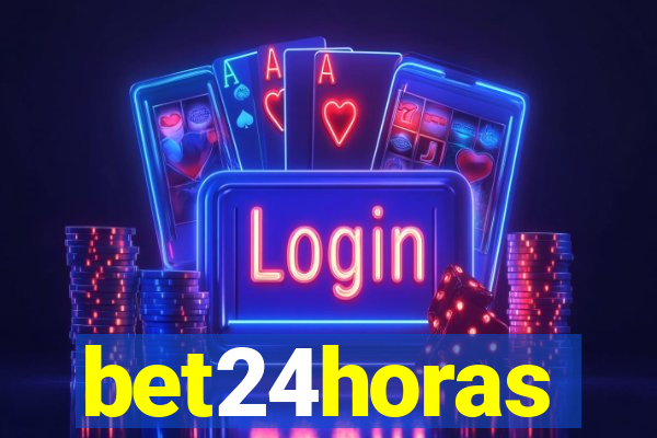 bet24horas