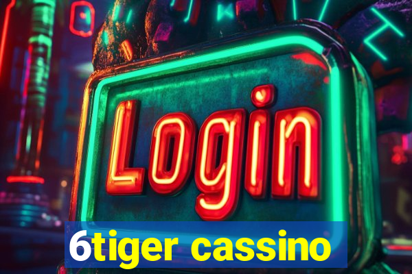 6tiger cassino