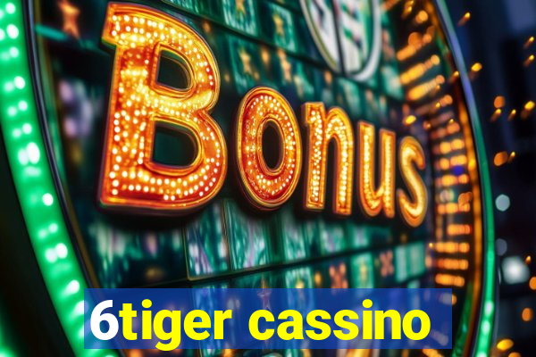 6tiger cassino