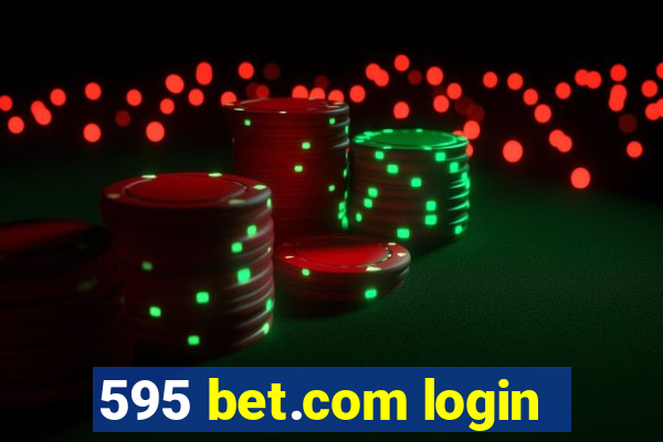 595 bet.com login