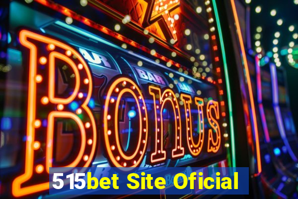 515bet Site Oficial