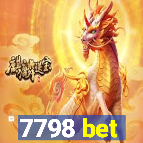 7798 bet