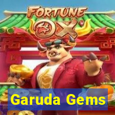 Garuda Gems