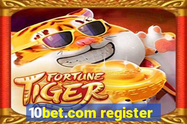 10bet.com register