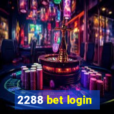 2288 bet login