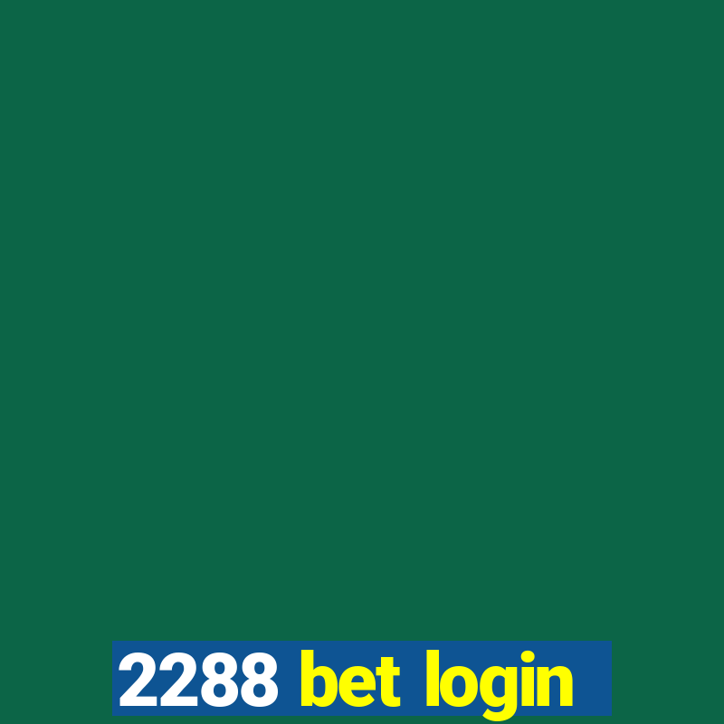 2288 bet login