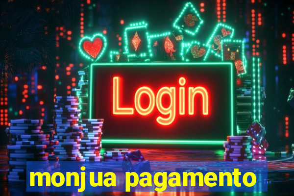 monjua pagamento